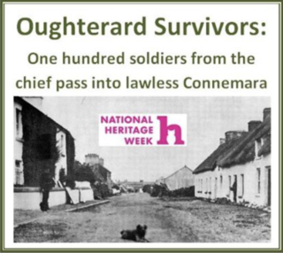 Oughterard Survivors: One hundred soldiers from the chief pass into lawless Connemara
