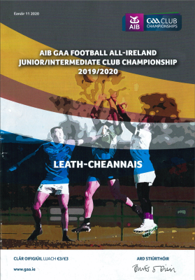 All Ireland GAA Football Junior/Intermediate Club 2019/2020 Semi final programme