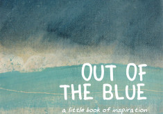 Out of the Blue - A Little Book of Inspiration